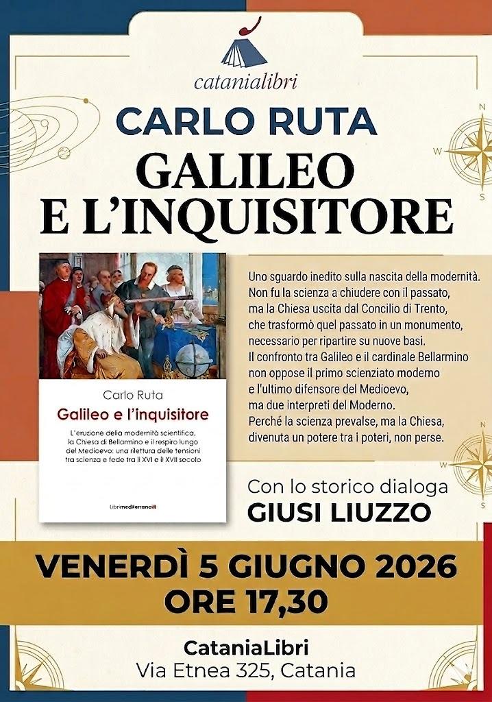 Carlo Ruta a Catania: Galileo e la nascita della scienza moderna