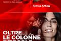 Fondazione Taormina Arte Sicilia, il 10 agosto al Teatro Antico "Oltre le Colonne d'Ercole" con Valeria Solarino e Gloria Campaner