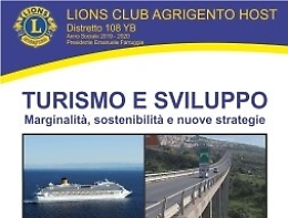 "Turismo e Sviluppo, marginalità, sostenibilità e nuove strategie", convegno del Lions Club Agrigento Host