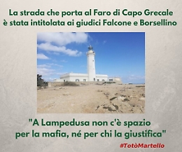 Lampedusa, la strada che porta al Faro &egrave; stata intitolata a Falcone e Borsellino