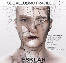 Arti performative, "Ode all'uomo fragile"