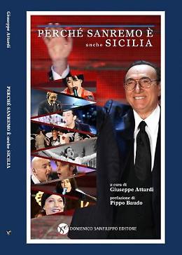 «Perché Sanremo è anche Sicilia», in edicola il nuovo libro di Giuseppe Attardi