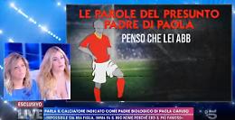 Paola Caruso, presunto padre biologico le invia un messaggio: ecco cosa le dice