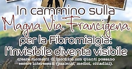 A Grotte arrivano percorrendo la Magna via Francigena per ottenere il riconoscimento della fibromialgia