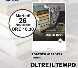 Oltre il Tempo, l'ultimo romanzo di Lorenzo Marotta al Palazzo della Cultura