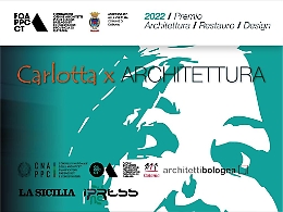 CARLOTTAXArchitettura diventa internazionale: in gara anche opere realizzate all'estero