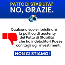 "Patto di stabilit&agrave;? No grazie". Nuova battaglia della Uil