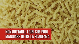 Ecco i cibi che si possono consumare anche dopo la data di scadenza