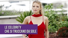 Celebrity che si truccano da sole? Ecco chi sono