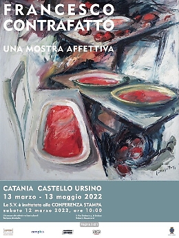 “Francesco Contrafatto. Una mostra affettiva” al Castello Ursino