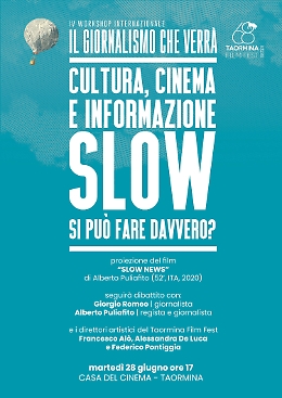 "Il giornalismo che verrà” prosegue al Taormina Film Fest  con la proiezione di “Slow News”