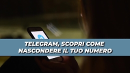 Telegram, scopri come nascondere il tuo numero