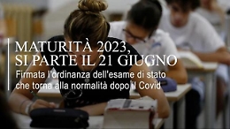 Maturità 2023, si parte il 21 giugno