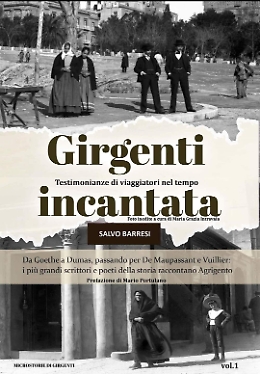 Da Goethe a Dumas, le testimonianze illustri dei viaggiatori su Girgenti