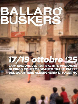 Ballarò Buskers Festival: il cuore dello spettacolo di strada a Palermo