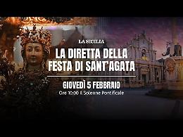 Festa di sant'Agata, il solenne Pontificale in Cattedrale: LA DIRETTA