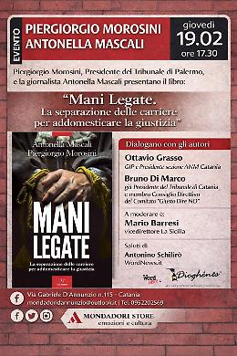 &ldquo;Mani legate&rdquo;, Morosini e Mascali domani presentano il libro