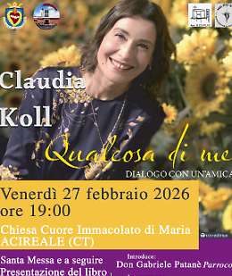 Claudia Koll presenta 'Qualcosa di me &ndash; dialogo con un'amica': fede, speranza e misericordia ad Acireale