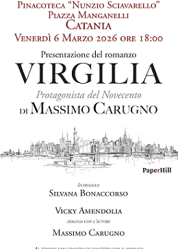 Pinacoteca &ldquo;Nunzio Sciavarrello&rdquo;, venerd&igrave; 6 marzo presentazione del romanzo &ldquo;Virgilia. Protagonista del Novecento&rdquo;