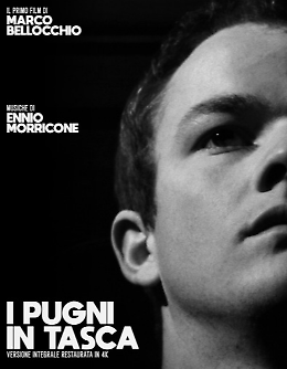 I pugni in tasca: la ribellione che squarci&ograve; il perbenismo borghese