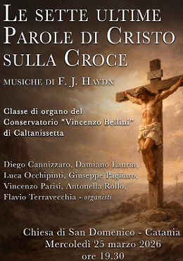 Le sette ultime parole di Cristo a San Domenico: Haydn in concerto d'organo verso la Pasqua