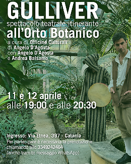 Gulliver all'Orto Botanico di Catania: un viaggio teatrale tra piante e musica