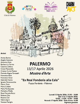 Il fascino dell'arte a Palermo: pittura e fotografia all'Ex Real Fonderia alla Cala (13&ndash;17 aprile 2026)