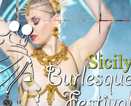  Da Piazza Armerina a Catania: il Sicily Burlesque Festival accende la primavera  