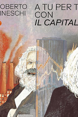 A tu per tu con il Capitale: Fineschi svela il cuore del pensiero di Marx
