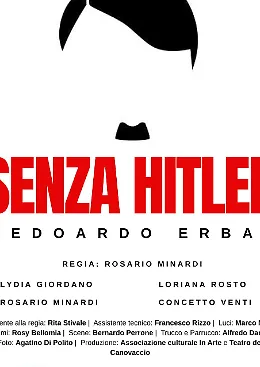 Gran finale per Fragori: 'Senza Hitler' al Teatro del Canovaccio