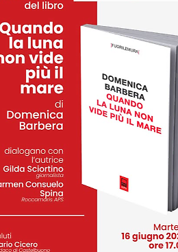 La guerra nei focolari: presentazione di "Quando la luna non vide pi&ugrave; il mare" a Castelbuono