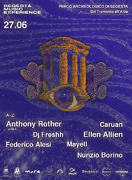 Segesta Music Experience 2026: musica elettronica, arte e sapori nel cuore di 2.500 anni di storia