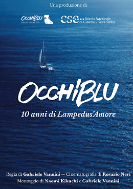 Occhiblu: dieci anni di Lampedus&rsquo;amore &mdash; proiezione speciale e incontro con Gabriele Vannini