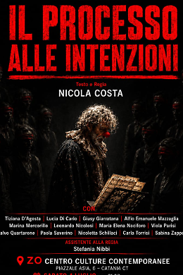 "Processo alle intenzioni" in scena al Zō Centro Culture Contemporanee