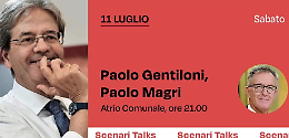 Scenari Talks: Paolo Gentiloni e Paolo Magri dialogano sul futuro della politica internazionale