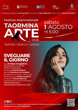  All'alba del 1&deg; agosto la prima produzione del nuovo corso artistico: Ambra Angiolini protagonista di &ldquo;Svegliare il giorno&rdquo;
