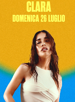 L'ultima notte del Summer Music Village: Clara in concerto gratuito il 26 luglio