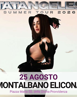 Anna Tatangelo a Montalbano Elicona: domani in piazza il &ldquo;Tatangeles Summer Tour&rdquo;