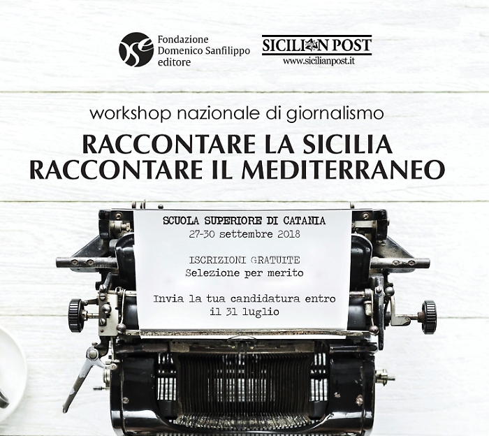 Workshop di giornalismo  &laquo;Raccontare la Sicilia&raquo;: trenta gli ammessi 