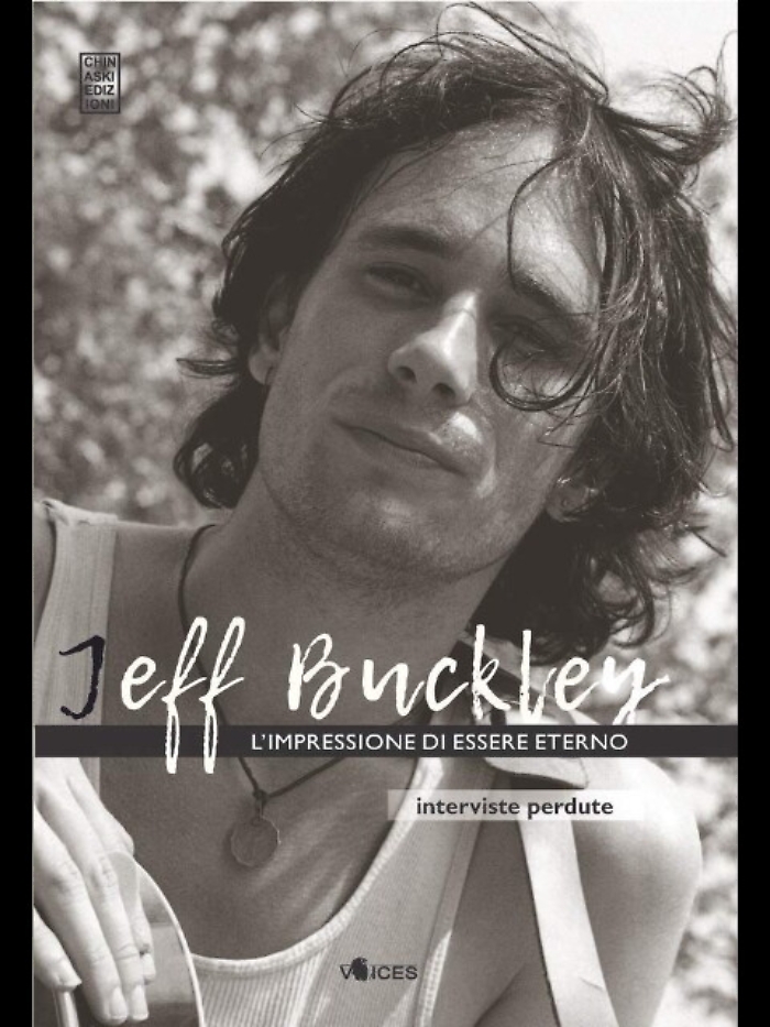 Jeff Buckley, parole di un angelo caduto