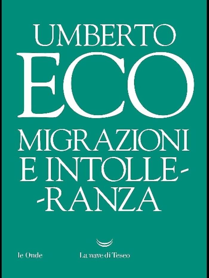 Eco inedito in libro su intolleranza