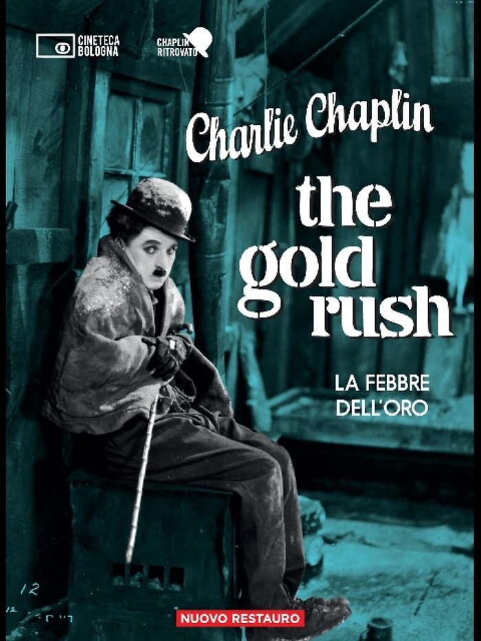 In dvd restauro di 'La Febbre dell'oro'