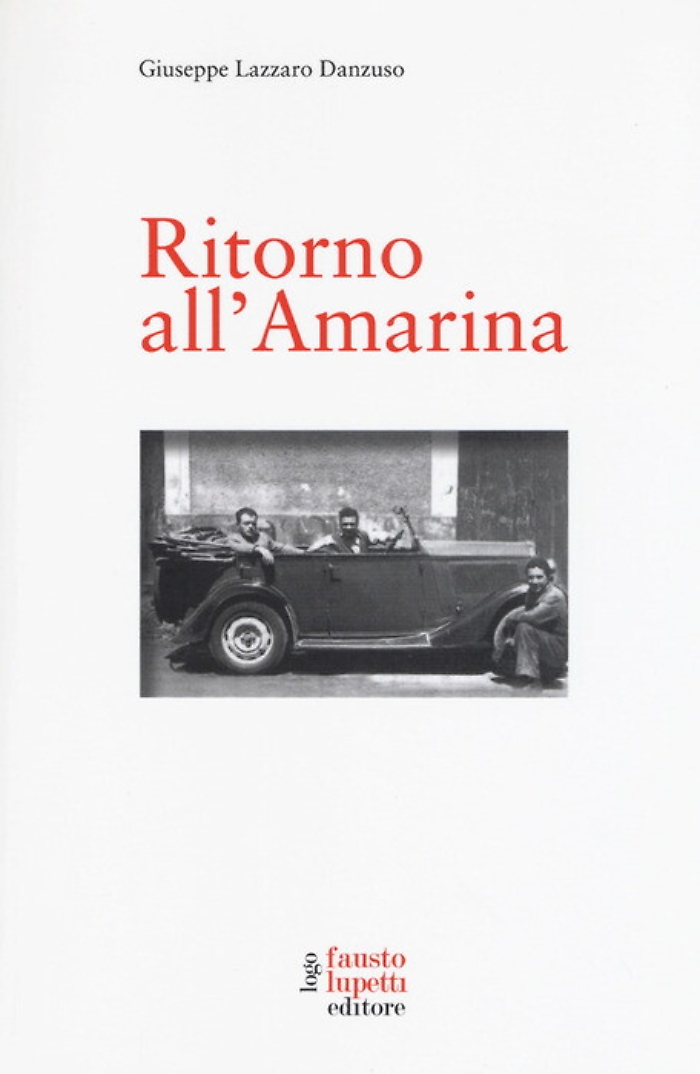 Libri, il "Ritorno all'Amarina" di Giuseppe Lazzaro Danzuso