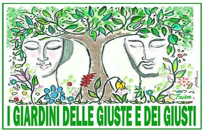 Un Giardino delle Giuste e dei Giusti in ogni scuola&rdquo;