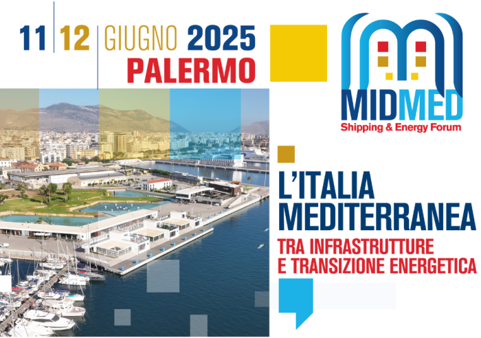 A Palermo il 12 giugno "MID.MED Shipping &amp; Energy Forum" per parlare del rilancio dell'economia del mare