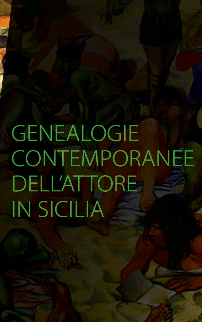 Radici in palcoscenico: genealogie dell'attore in Sicilia tra memoria e futuro
