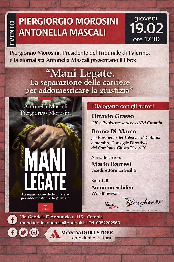 &ldquo;Mani legate&rdquo;, Morosini e Mascali domani presentano il libro