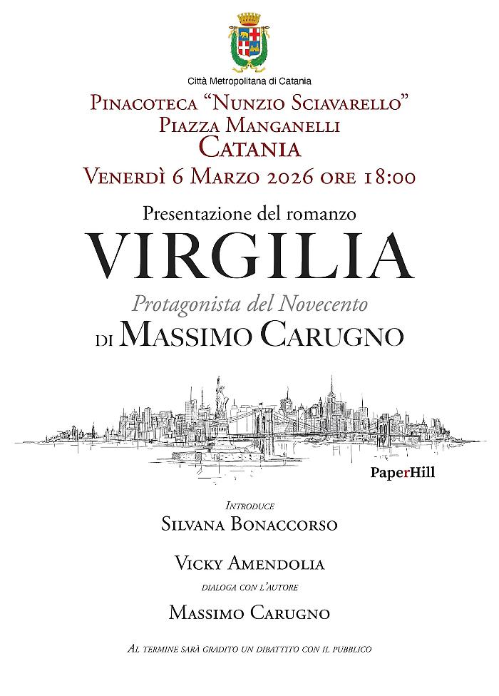 Pinacoteca &ldquo;Nunzio Sciavarrello&rdquo;, venerd&igrave; 6 marzo presentazione del romanzo &ldquo;Virgilia. Protagonista del Novecento&rdquo;