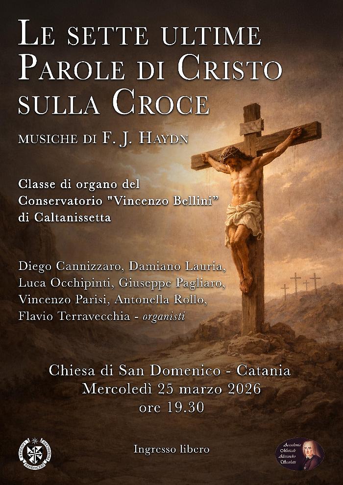 Le sette ultime parole di Cristo a San Domenico: Haydn in concerto d'organo verso la Pasqua