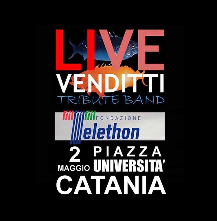  LiVe Venditti Tribute Band in concerto a piazza Universit&agrave;, Catania, con Telethon Catania e Fondazione Telethon
